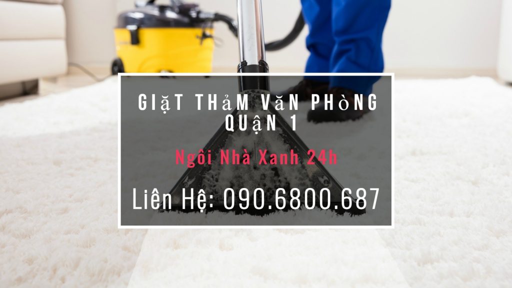 Giặt thảm văn phòng quận 1